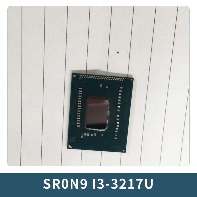 SR0N9 I3-3217U笔记本CPU SR0N9 I3-3217U  双核1.8G HM75 低能耗17W 工控